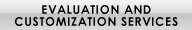 evaluation and customization services